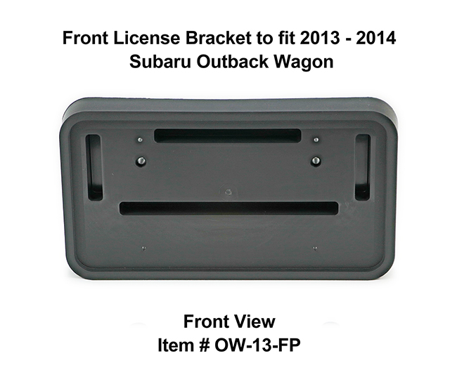 Front View of Front License Bracket OW-13-FP to fit 2013-2014 Subaru Outback custom designed and manufactured by C&C CarWorx