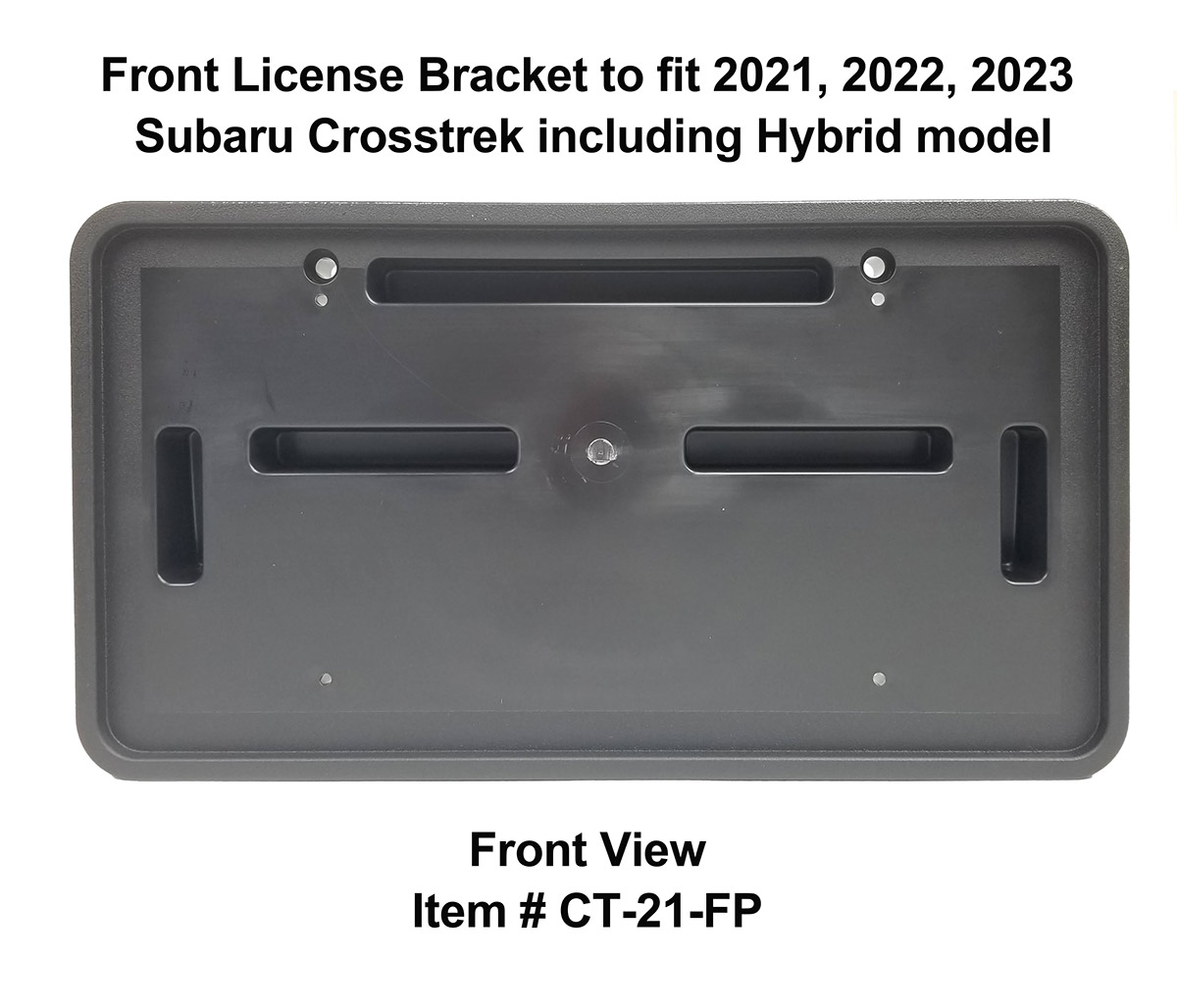 Front and Rear License Plate Frame/Bracket Assembly to fit all models
