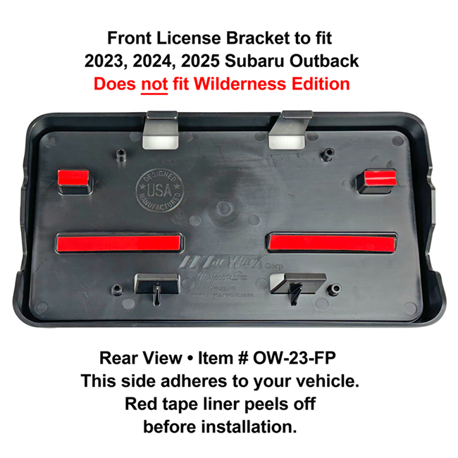 Rear View showing red tape liner which peels off before installation: Front License Bracket OW-23-FP to fit 2023, 2024, 2025   Subaru Outback (WILL NOT FIT WILDERNESS EDITION) custom designed and manufactured by C&C CarWorx